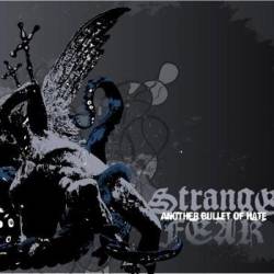 Strange Fear : Another Bullet of Hate